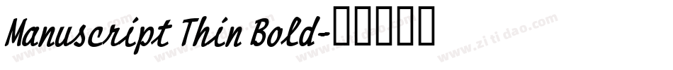 Manuscript Thin Bold字体转换